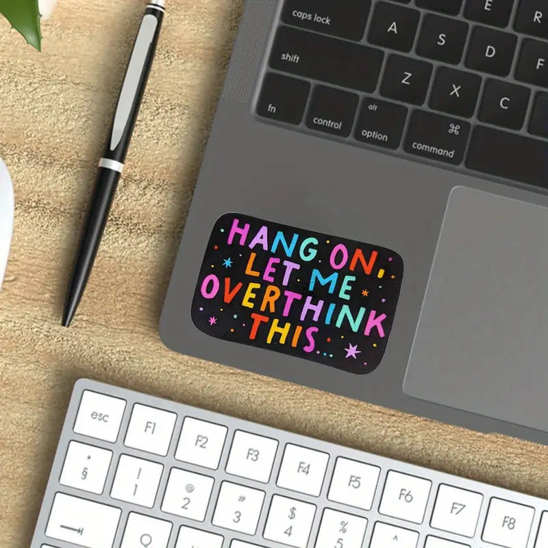 Let Me Overthink This Sticker