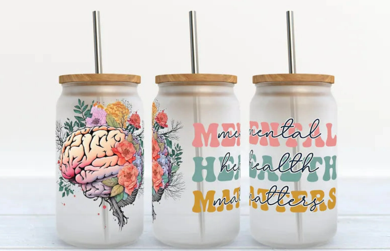 Mental Health Matters 16oz Glass Can Cup with Lid and Straw
