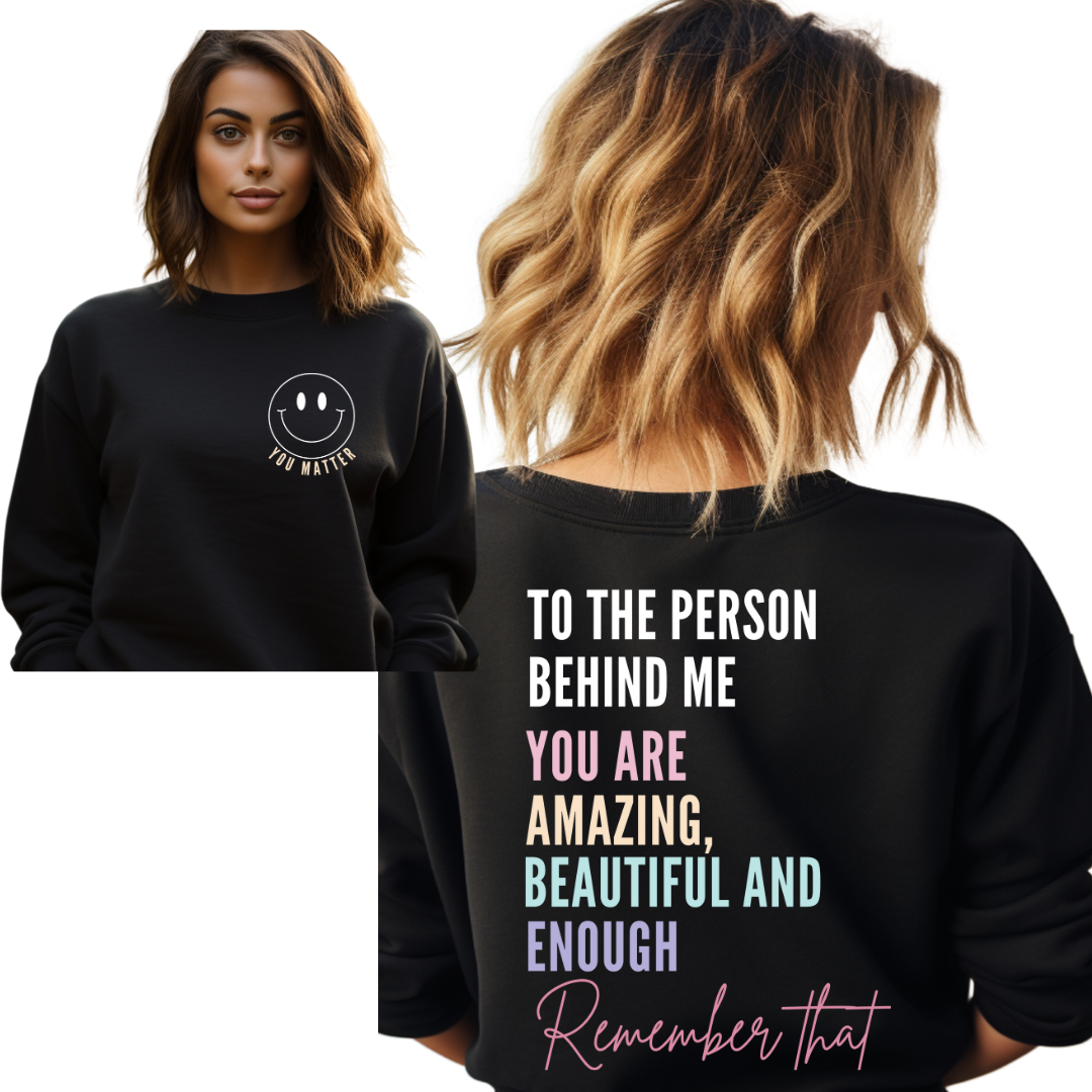 Dear Person Behind me - Unisex shirt