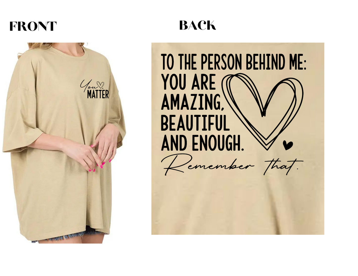You Matter Oversized Boyfriend Tee