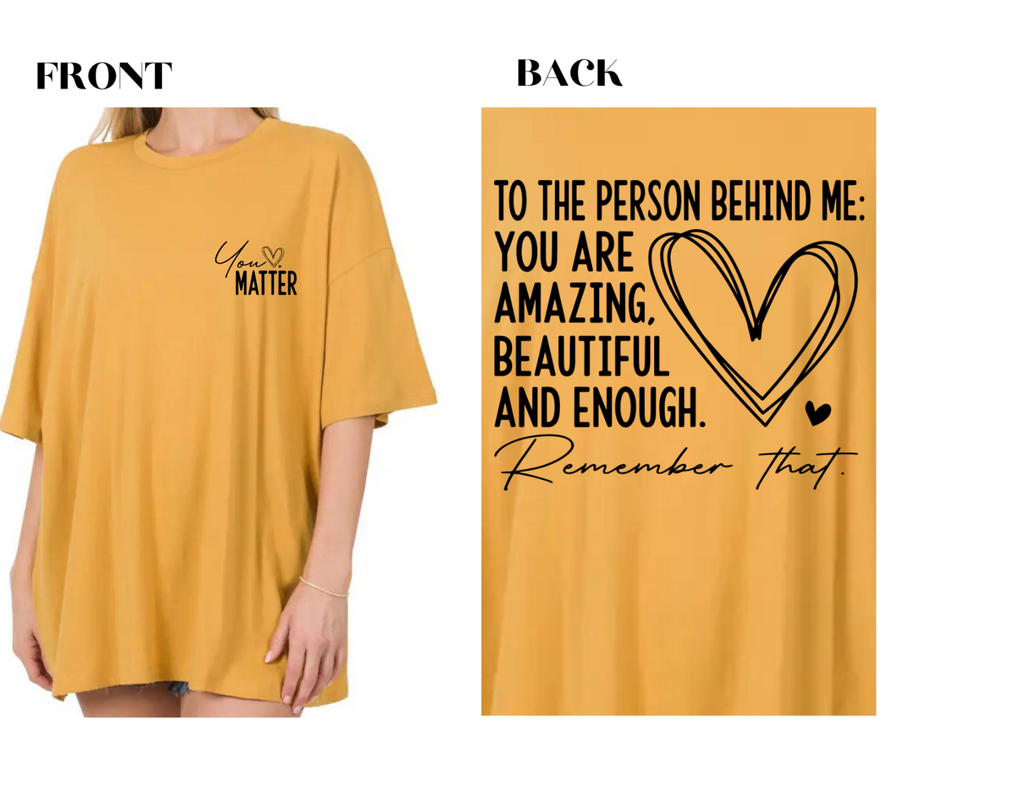 You Matter Oversized Boyfriend Tee