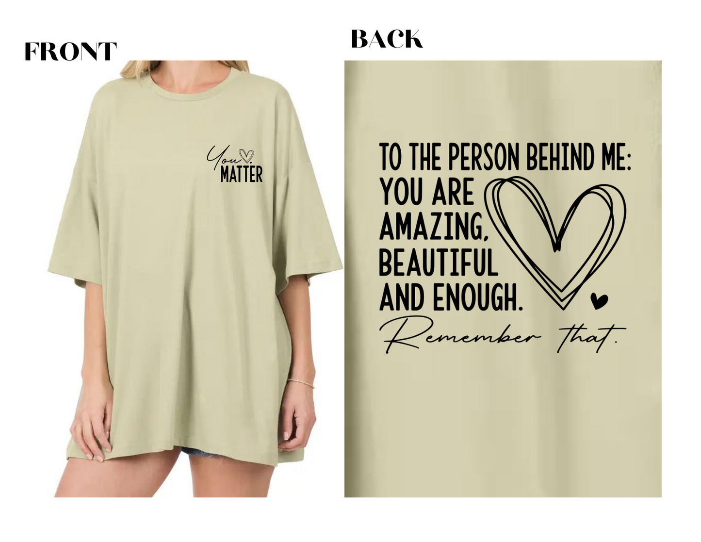 You Matter Oversized Boyfriend Tee