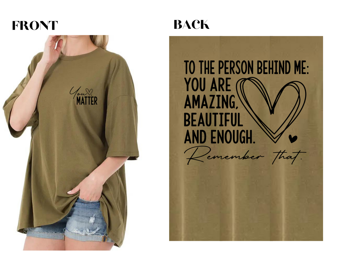 You Matter Oversized Boyfriend Tee