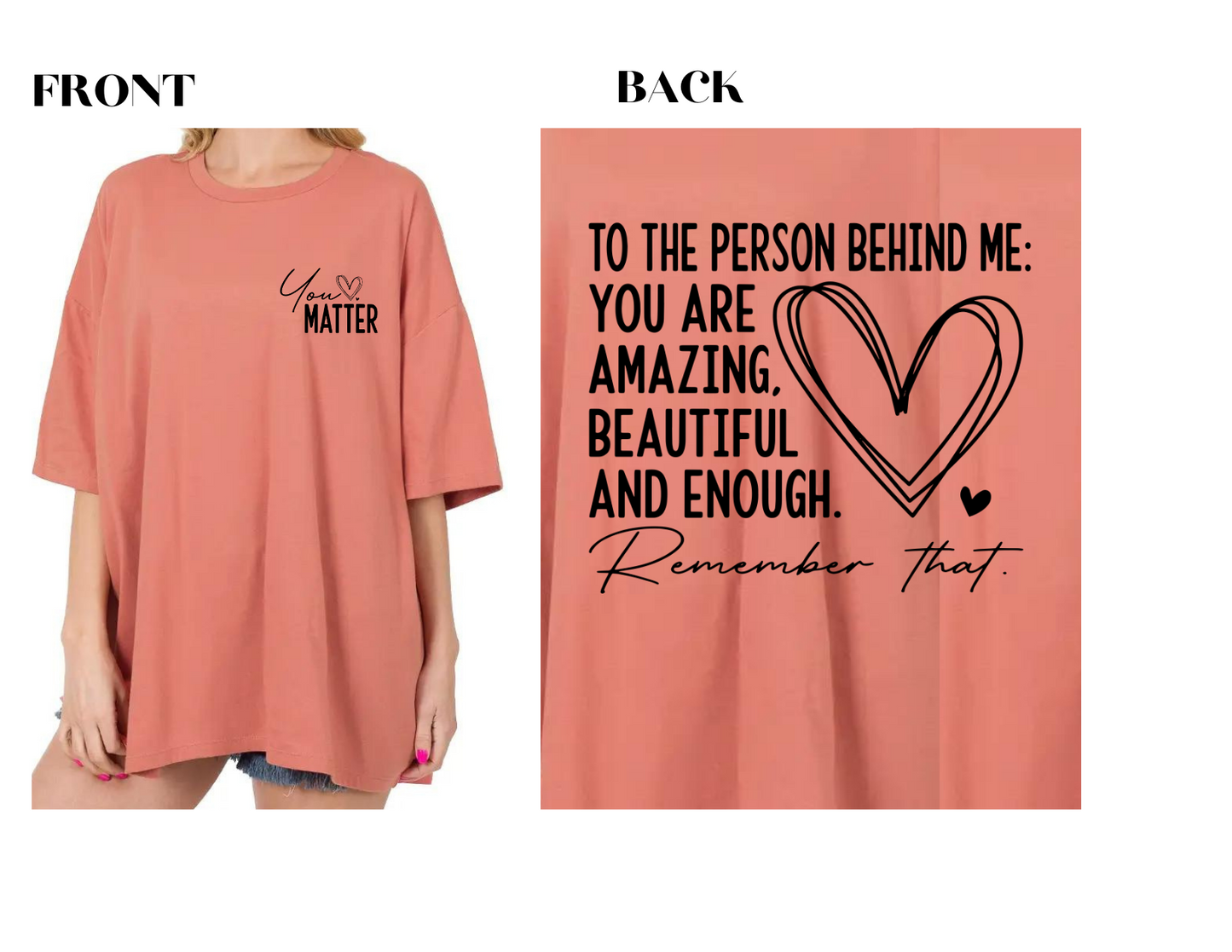 You Matter Oversized Boyfriend Tee