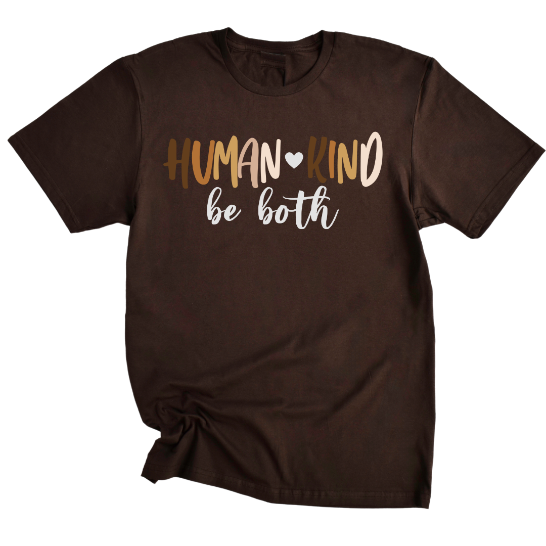 Human Kind Be Both Unisex T-Shirt