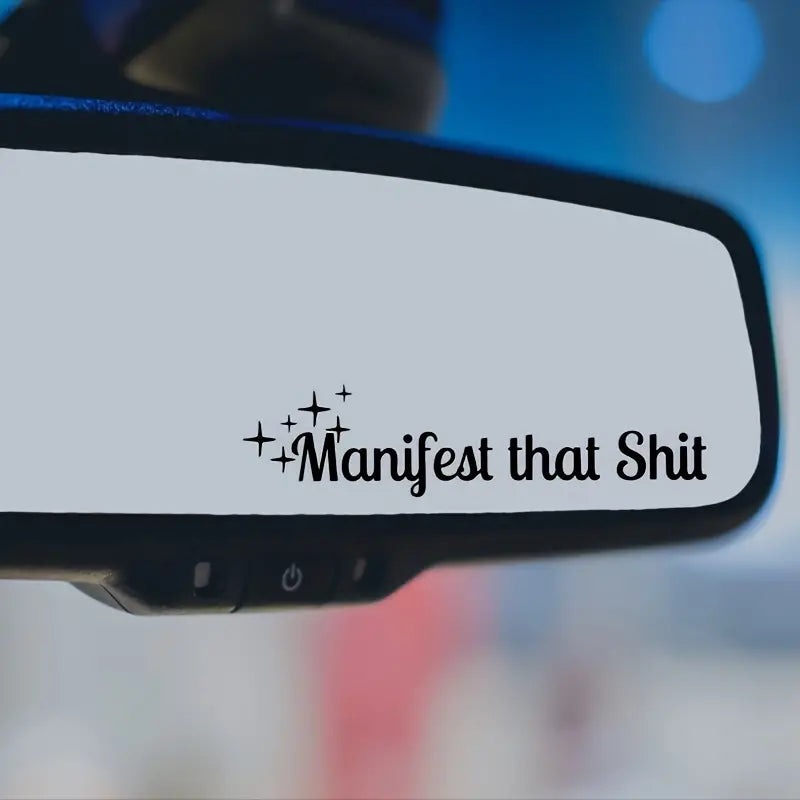 Manifest That S*** Sticker