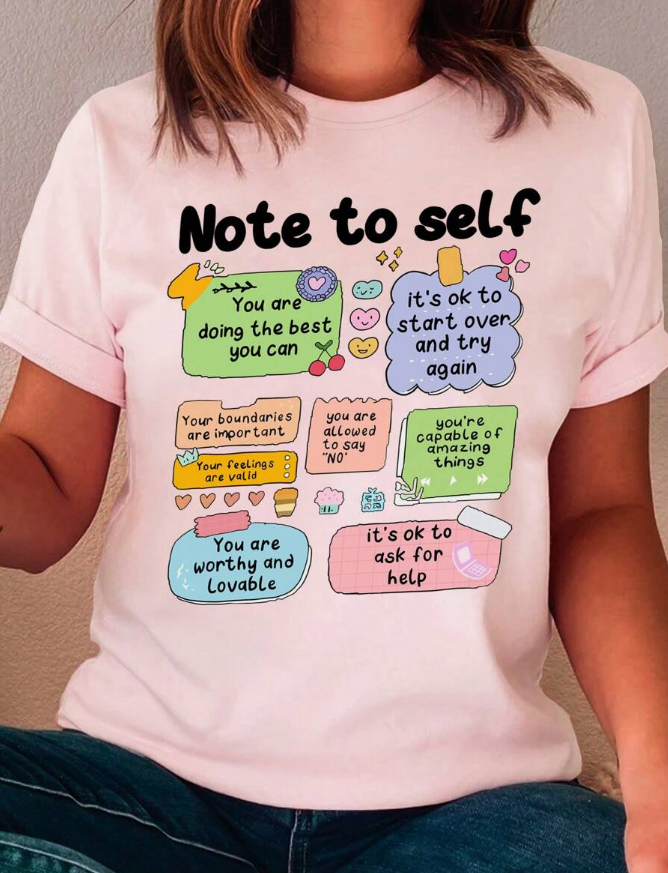Note to Self Unisex T-Shirt